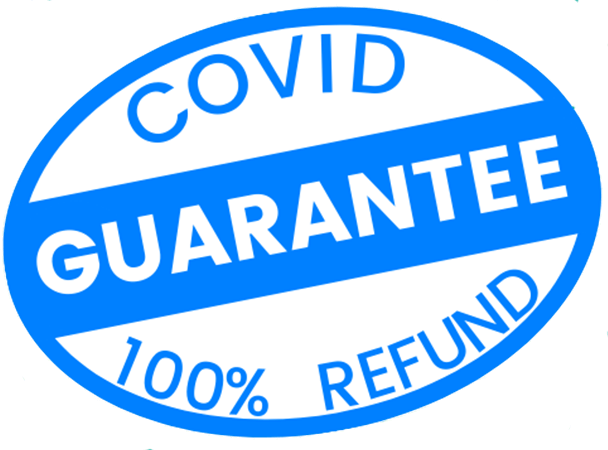 Covid Guarantee 100% Refund